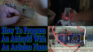 How To Program An Attiny85 With An Arduino Nano [upl. by Dlnaod]