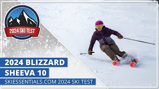 2024 Blizzard Sheeva 10  SkiEssentialscom Ski Test [upl. by Mitman]