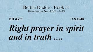 BD 4393  RIGHT PRAYER IN SPIRIT AND IN TRUTH [upl. by Cavill509]