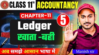 Class 11 Accounts Chapter 11 Ledger  Accounts खाता बही Bihar Board  Ledger Full Chapter Part5 [upl. by Lalitta]