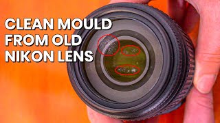 Clean Mould from Inside an Old Nikon Camera Lens [upl. by Trotta]