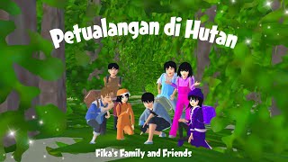 Fikas Family and Friends  Petualangan di Hutan  Sakura School Simulator [upl. by Ligetti]