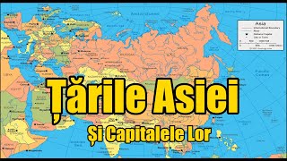 Țările Asiei și Capitalele Lor [upl. by Ximenes110]