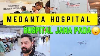 BEST CARDIOLOGY HOSPITAL IN DELHI NCR  MEDANTA THE MEDICITY GURUGRAM  ROUTINE BODY CHECKUP  vlog [upl. by Tortosa]