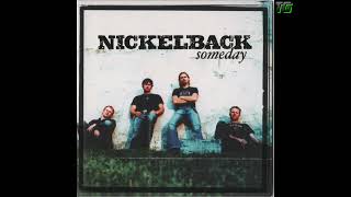 Nickelback  Someday [upl. by Ayekahs]