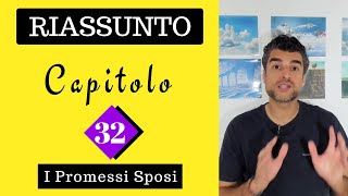 Capitolo 32 Promessi Sposi Riassunto [upl. by Naujed]