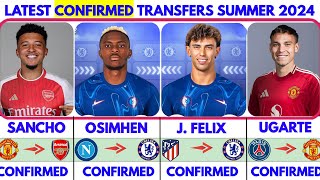 🟥ALL LATEST CONFIRMED TRANSFER NEWS SUMMER 2024💥 FELIX TO CHELSEA✔️ UGARTE TO UNITED✔️ SANCHO TO AR [upl. by Ardet]