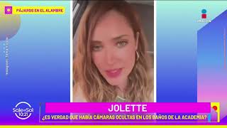 ¿Espiadas Jolette revela si en La Academia había cámaras escondidas en los baños  Sale el Sol [upl. by Oirtemed]