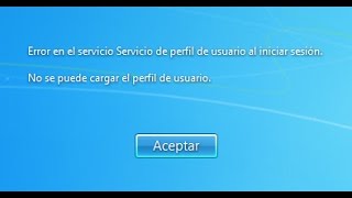 No se puede cargar Perfil de Usuario Windows 7 como resolverlo [upl. by Aleakim]