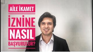 AİLE İKAMET İZNİ NASIL ALINIR  AYRINTILI TÜM İŞLEM ADIMLARI  ÖNEMLİ NOKTALAR [upl. by Ahsienar]