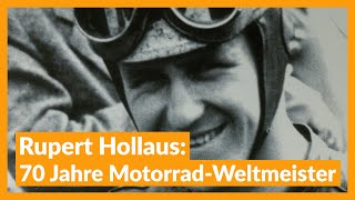 Rupert Hollaus 70 Jahre MotorradWeltmeister [upl. by Notsnhoj]