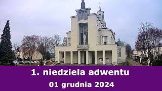 0112 g1000 1 niedziela adwentu  Msza święta na żywo  NIEPOKALANÓW – bazylika [upl. by Lyrret]