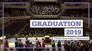 Graduation 2019 PGCE Secondary Education [upl. by Kellda]