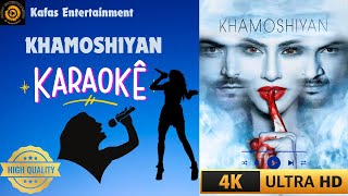 🎤 Khamoshiyan arjit Singh Karaoke  Sing Along with Lyrics  Movie Khamoshiyan  Full HD [upl. by Sinclare]