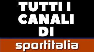 Tutti i canali Sportitalia [upl. by Teodoor766]