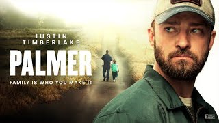 Palmer 2021 Movie  Justin Timberlake Ryder Allen Alisha Wainwright  Review and Facts [upl. by Ynaoj]