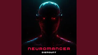 Neuromancer [upl. by Malaspina]