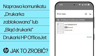 Jak naprawić komunikat „Drukarka zablokowana” lub „Błąd drukarki”  Drukarki HP OfficeJet [upl. by Atrim]