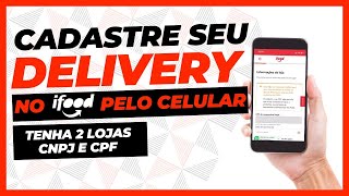 Como se cadastrar no IFOOD pelo CPF OU CNPJ utilizando o celular  Passo a Passo Rápido [upl. by Aitnohs]