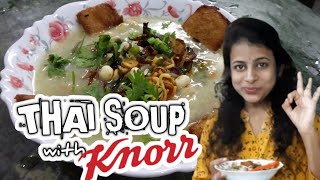 Thai Soup with Knorr  Thai Soup  Knorr Soup  Winter Recipe [upl. by Anoerb76]