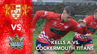 Kells ARLFC A vs Cockermouth Titans POV [upl. by Britni78]