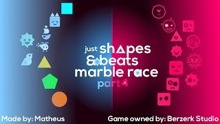 Just Shapes and Beats Marble Race  Part 4 [upl. by Naras]