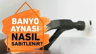 Banyo Aynası Duvara Nasıl Sabitlenir  Koçtaş ile Kendin Yap [upl. by Aneehsor221]