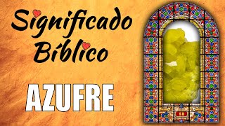 Azufre Significado Bíblico  ¿Qué Significa Azufre en la Biblia 🙏 [upl. by Tabshey]