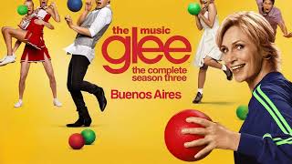 Buenos Aires Episode Version GLEE GLEECAST [upl. by Yim]