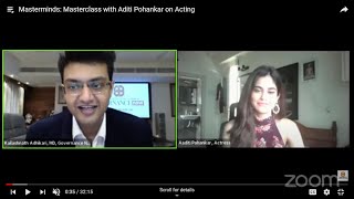 Masterminds Masterclass with Aditi Pohankar on Acting [upl. by Eniluap]