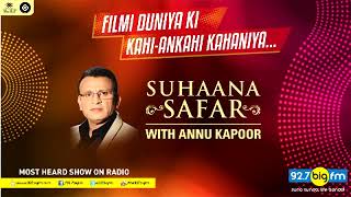 SUHAANA SAFAR WITH ANNU KAPOOR SHOW 1263 FOR 24TH APRIL 2018 [upl. by Meara73]