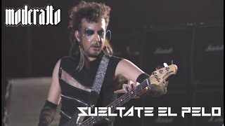 Moderatto  Suéltate El Pelo Live [upl. by Aretahs338]