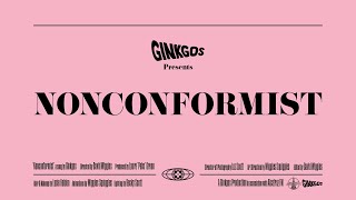 Ginkgos  Nonconformist Official Video [upl. by Erdnaxela]