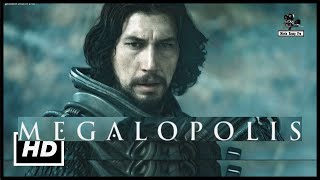 MEGALOPOLIS Trailer 2024 Adam Driver Francis Ford Coppola [upl. by Ramak817]