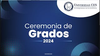 Ceremonia de Grados 2024 [upl. by Orman]