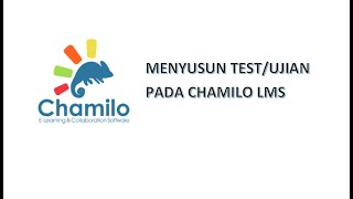 Tutorial Membuat TestUjian pada Chamilo LMS [upl. by Eirok18]