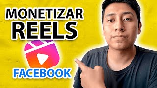 Monetizar Reels Facebook EXPLICADO [upl. by Hachmann]