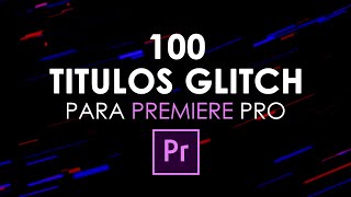 Titulos GLITCH en Premiere Pro  Glitch Titles [upl. by Brnaby484]