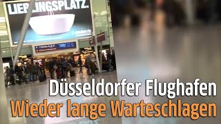 Düsseldorfer Flughafen Wieder lange Warteschlangen durch falsche Fluggastprognosen [upl. by Lilas]