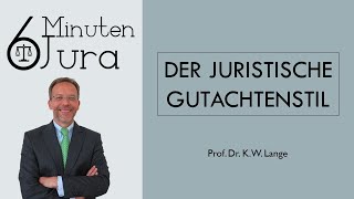 Der juristische Gutachtenstil [upl. by Gnoc]