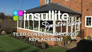 Tiled Conservatory Roof Replacement  Insullite [upl. by Lekcim]