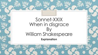 Sonnet  XXIX 29 by William Shakespeare [upl. by Libbie]