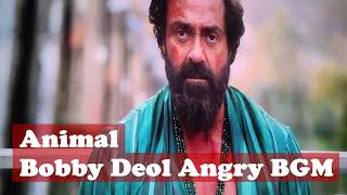 Animal Bobby Deol Angry Scene BGM  Abrar BGM [upl. by Waylin]