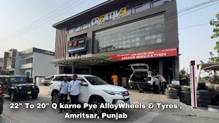 AlloyWheels amp Tyres  22” To 20 Inch Q Karne Pye  Dayakaranvlogs  Amritsar Punjab [upl. by Fran89]