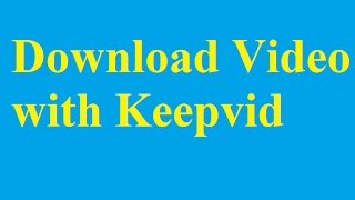 How to Download Video with Keepvid  Betdownloadcom [upl. by Llenod]