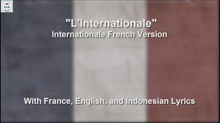 LInternationale  With Lyrics [upl. by Errol715]