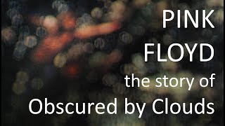 Pink Floyd Obscured by Clouds Documentary [upl. by Llerot]