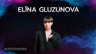 ELĪNA GLUZUNOVA “Es pabiju tur”  dziesmas vizītkarte  Supernova2022 [upl. by Alliuqet]