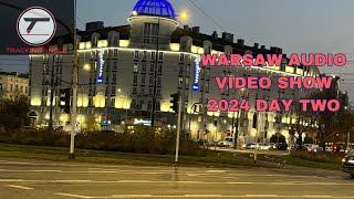 Warsaw Audio Video Show 2024 Day Two Radisson Blu Sobieski Hotel [upl. by Aicel]