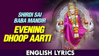 Sai Baba Dhoop Aarti  Lyrics in English Evening Aarti Sai Baba  Video Song  Original Track [upl. by Leik]